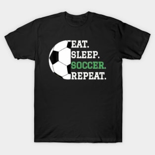 Eat Sleep Soccer Repeat T-Shirt